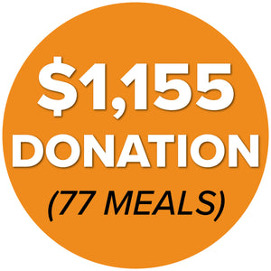 DONATE $1,155 (77 Meals)